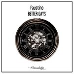 cover: Faustino|Nu Ground Foundation - Better Days