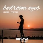 cover: Dee Pete - Bedroom Eyes