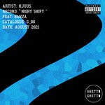 cover: Kjuus - Night Shift