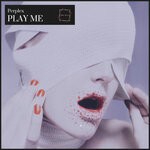 cover: Perplex (dnb) - Play Me