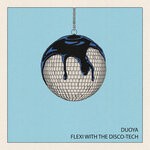 cover: Duoya - Flexi With The Disco-tech