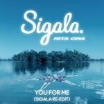 cover: Rita Ora|Sigala - You For Me (Sigala Re-Edit)