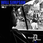 cover: Will Simpson - Ghosts Of Old Detroit Vol 2