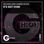 cover: Richard Grey|Rubber People - It's Not Over