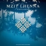 cover: Faylasuf - Mzit Lhenna