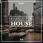 cover: Various - Re:Selected House Vol 29