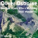 cover: Oliver Osborne|Vandetta - You Don't Care Who's Watching