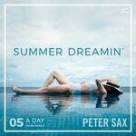 cover: Peter Sax - A Day @ Palma Beach 05 - Summer Dreamin' (Radio Edit)