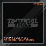 cover: Danny Does Disco - Mainlxne (Deep Inside)