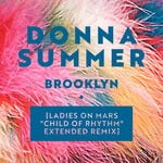 cover: Donna Summer - Brooklyn (Ladies On Mars "Child Of Rhythm" Extended Remix)