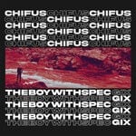 cover: Theboywithspec|Gix - CHIFUS (Changes In Front Of Us)