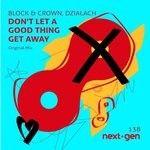 cover: Block & Crown|Dzialach - Don't Let A Good Thing Get Away