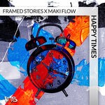 cover: Framed Stories|Maki Flow - Happy Times