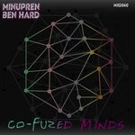 cover: Ben Hard|Minupren - Co-fuzed Minds