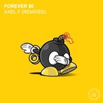 cover: Forever 80 - Axel F (Remixes)