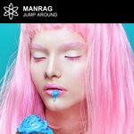 cover: Manrag - Jump Around (Remixes)