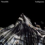 cover: Monolith (au) - Ambiguous