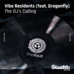 cover: DragonFly|VIBE RESIDENTS - The DJ's Calling