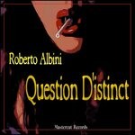 cover: Roberto Albini - Question D'istinct