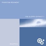 cover: Phantom Regiment - The Gloppe Extract 1