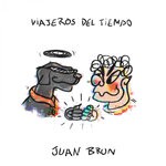 cover: Juan Brun - Viajeros Del Tiempo