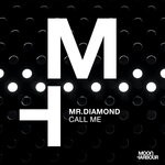 cover: Mr.diamond - Call Me