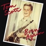 cover: Tom Scott - Born Again