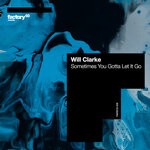 cover: Will Clarke - Sometimes You Gotta Let It Go