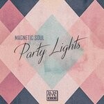 cover: Magnetic Soul - Party Lights