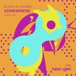 cover: Block & Crown - Somewhere