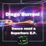 cover: Diego Burroni - Dance Need A Superhero