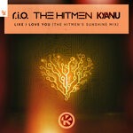 cover: Kyanu|R.i.o.|The Hitmen - Like I Love You (The Hitmen's Sunshine Mix)