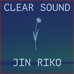 cover: Jin Riko - Clear Sound