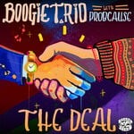 cover: Boogie T.rio|Probcause - The Deal