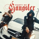 cover: Salo Y Sawer - Party De Gangster (Explicit)