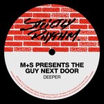 cover: M+s|The Guy Next Door - Deeper