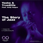 cover: True2life|Yooks - The Story Of Jazz