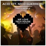 cover: Acid Kit|Nico Guerrero - Party People