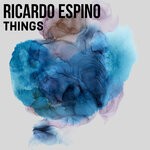 cover: Ricardo Espino - Things