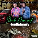 cover: Houffa Family - Shub Dem Out (Raw)