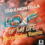 cover: Coke Montilla - The Love Of My Life (Motastylez Remix)