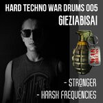 cover: Gieziabisai - Hard Techno War Drums 005