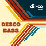 cover: Disco Secret - Disco Bass