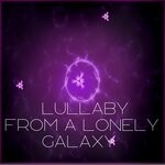 cover: Dragunov - Lullaby From A Lonely Galaxy (EP)