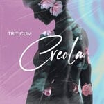 cover: Triticum - Creola