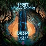 cover: Creepy Deep - Spirit Of All Things