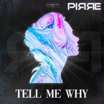 cover: Pirre - Tell Me Why