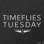 cover: Timeflies - Timeflies Tuesday, Vol 3