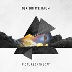 cover: Der Dritte Raum - Pictureoftheday (Remixes)