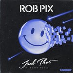 cover: Rob Pix - Jack That